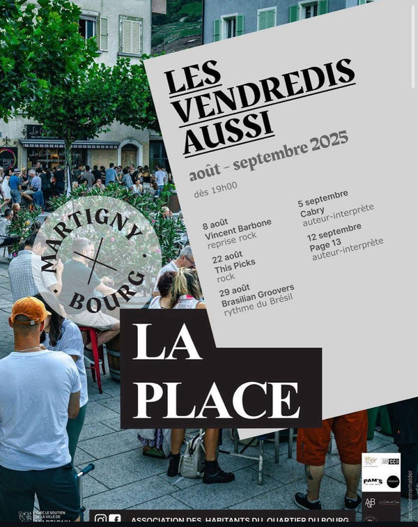 "Les Vendredis aussi" à Martigny Bourg